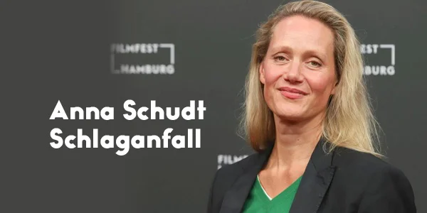 Anna Schudt Schlaganfall